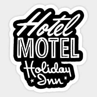 Hotel Motel Holiday Inn Sticker